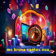 mc bruna santos nua